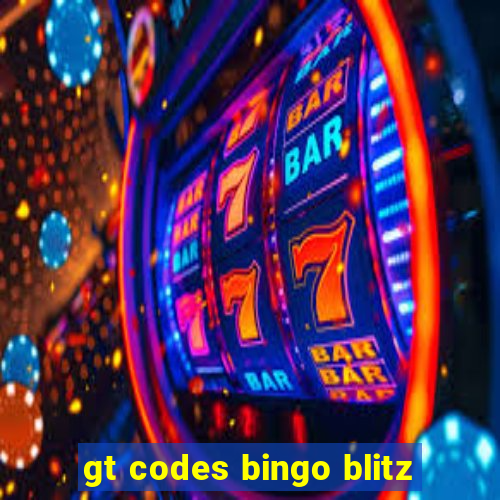 gt codes bingo blitz